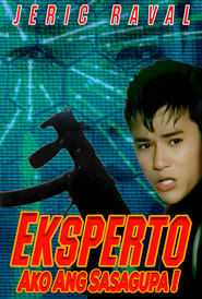 Poster Eksperto: Ako Ang Sasagupa!