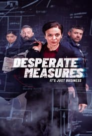 Desperate Measures Season 1 Episode 1