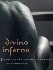 Poster Divino inferno: Et Rodin créa la Porte de l'Enfer