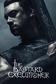 Poster The Bastard Executioner - Season 1 Episode 4 : A Hunger / Newyn 2015