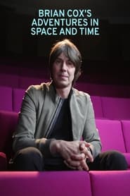 Brian Cox's Adventures in Space and Time постер