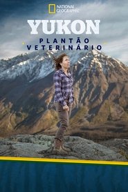 Yukon: Plantão Veterinário