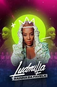 Ludmilla: Rainha da Favela: Temporada 1