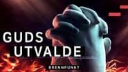 Brennpunkt: Guds utvalde en streaming