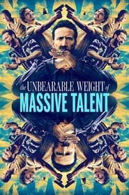 Poster for the movie, 'The Unbearable Weight of Massive Talent'