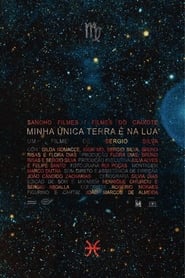 Minha única terra é na lua poster