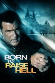 Poster Born to Raise Hell - Zum Töten geboren!