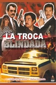 Poster La troca blindada 1999
