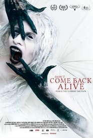 Don't Come Back Alive - Azwaad Movie Database