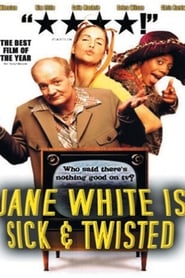Jane White Is Sick & Twisted постер
