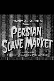 Persian Slave Market