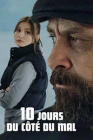 10 jours du côté du mal film en streaming