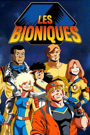 Les Bioniques (1987)