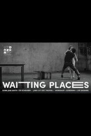 Waiting Places