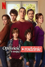 Opowieść o mojej rodzinie
