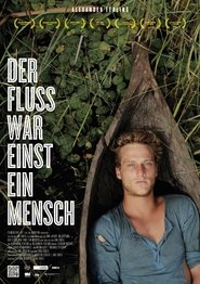 Poster Der Fluss war einst ein Mensch