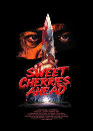 Sweet Cherries Ahead (2026)