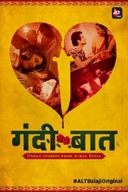 Gandii Baat S04 2019 AltBalaji Web Series Hindi WebRip All Episodes 100mb 480p 300mb 720p