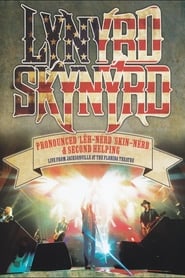 Lynyrd Skynyrd : Pronounced Leh-Nerd 'Skin-Nerd & Second Hellping Live from Jacksonville at the Florida Theatre streaming