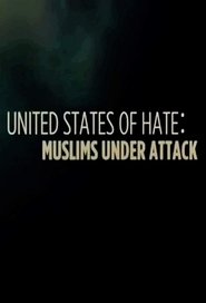 Poster United States of Hate: Muslims Under Attack 2016