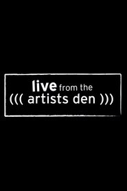 Live from the Artists Den (2009)