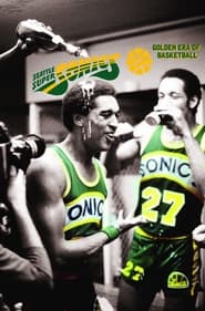 Seattle Supersonics: Golden Era of Basketball