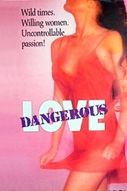 Dangerous Love 1981 吹き替え 無料動画