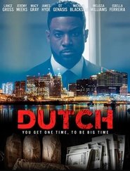 Voir Dutch en streaming vf gratuit sur streamizseries.net site special Films streaming