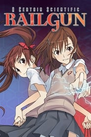 A Certain Scientific Railgun - Season 3 Episode 2 : Episode 2 2020