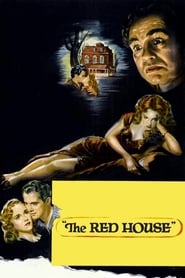The Red House (1947) HD