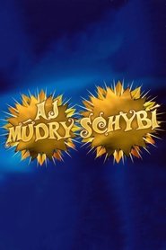 Poster for Aj múdry schybí