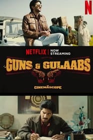 Guns & Gulaabs Season 1 Episode 3