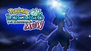 Pokémon: Lucario and the Mystery of Mew