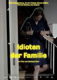 Idioten der Familie