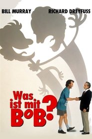 Poster Was ist mit Bob?