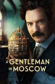 Poster A Gentleman in Moscow - Miniseries 2024