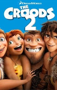 Regarder Les Croods 2 2020 En Streaming Complet VF