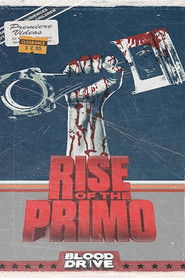Full Cast of Midnight Grindhouse Presents: Rise of the Primo