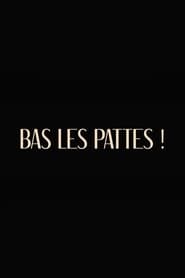 Bas les pattes 1970