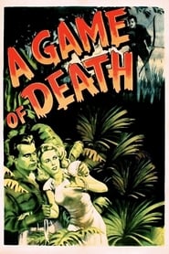 A Game of Death (1945) HD