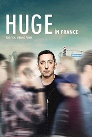 Huge en France Saison 1 Episode 1 Huge en France Saison 1 Episode 1