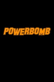 Powerbomb 2017 吹き替え 動画 フル