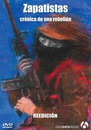 Poster Zapatistas, Crónica de una Rebelión