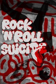 Rock 'N' Roll Suicide movie poster