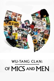 Wu-Tang Clan: Of Mics and Men постер