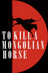 To Kill a Mongolian Horse (2025)