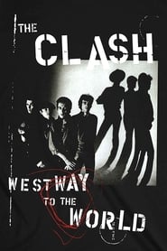 Poster The Clash: Westway To The World 2000