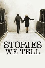 Stories We Tell 2012