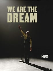 Poster We Are the Dream: The Kids of the Oakland MLK Oratorical Fest