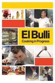 El Bulli: Cooking in Progress постер